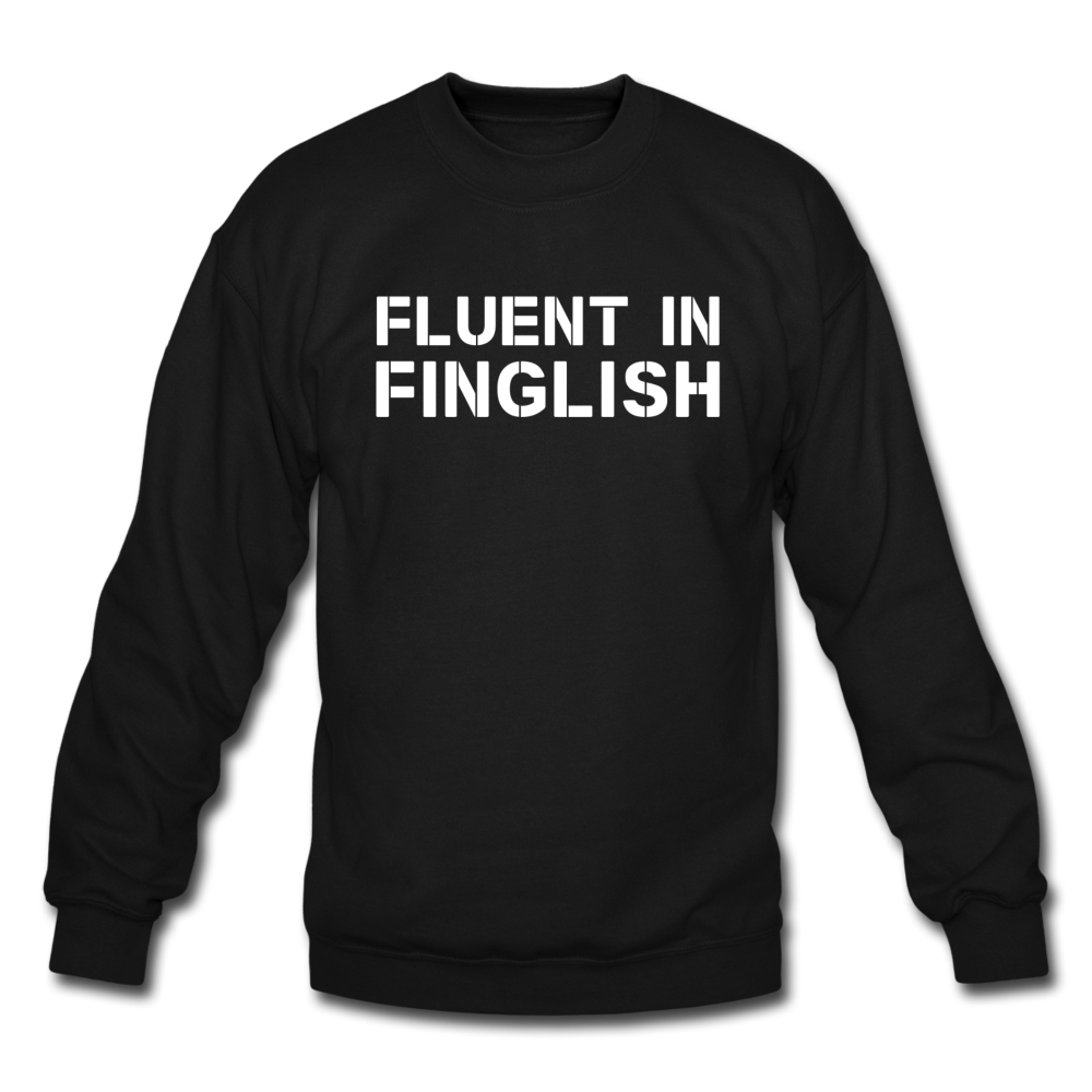 Fluent In Finglish Sweatshirt - black