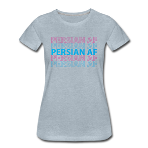 Persian AF Womens T-Shirt - heather ice blue